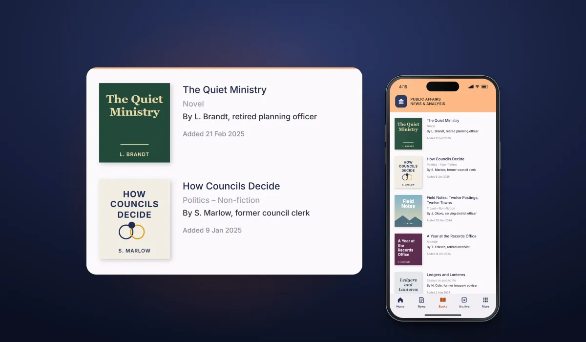 Recreated screens of the public affairs app: the Bureaucracy news list of illustrated stories or the Books list, beside an enlarged panel of two news stories or of two example books with drawn covers, The Quiet Ministry and How Councils Decide