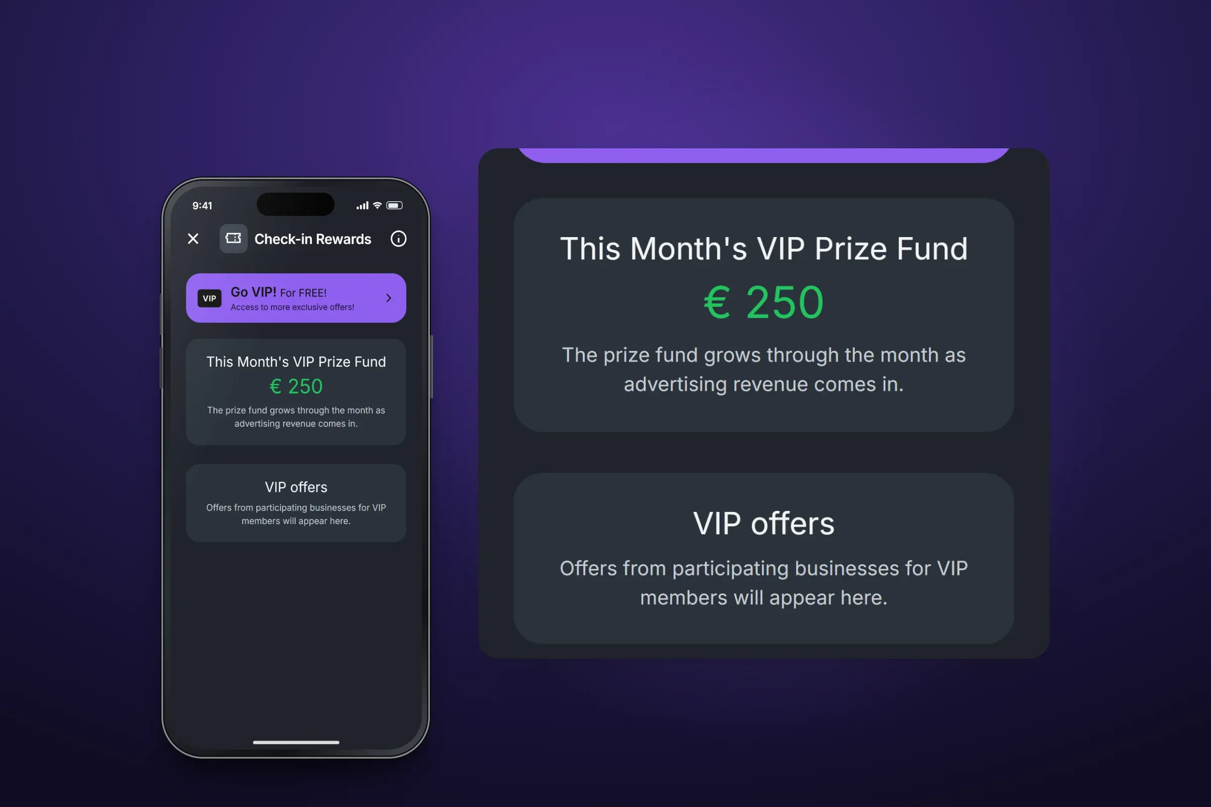 Recreated VIP screen with a Go VIP for free banner, and an enlarged panel of this month's VIP prize fund of €250, which grows through the month as advertising revenue comes in, and the VIP offers box where offers from participating businesses will appear
